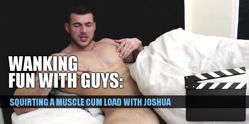 muscle-cum-shot-with-joshua-armstrong