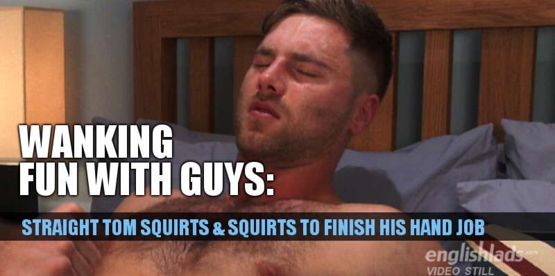 straight guy tom lawson gets a hand job from a guy for the first time