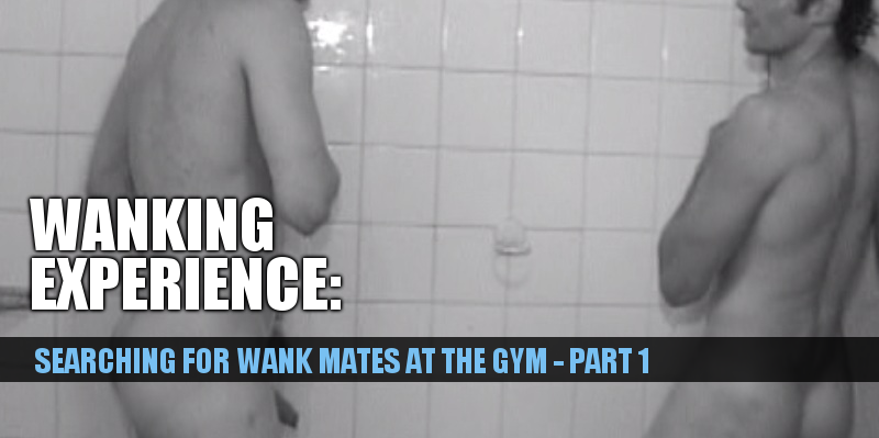 new wank mate at the gym