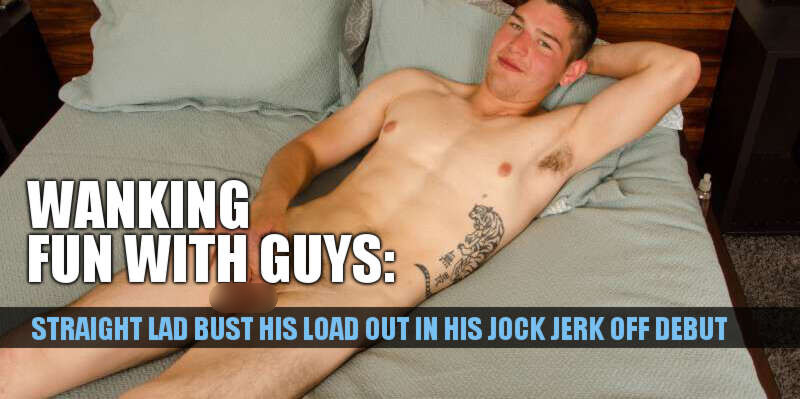 spunk worthy straight boy Luis wanks