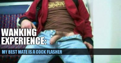 straight best mate is a cock flasher